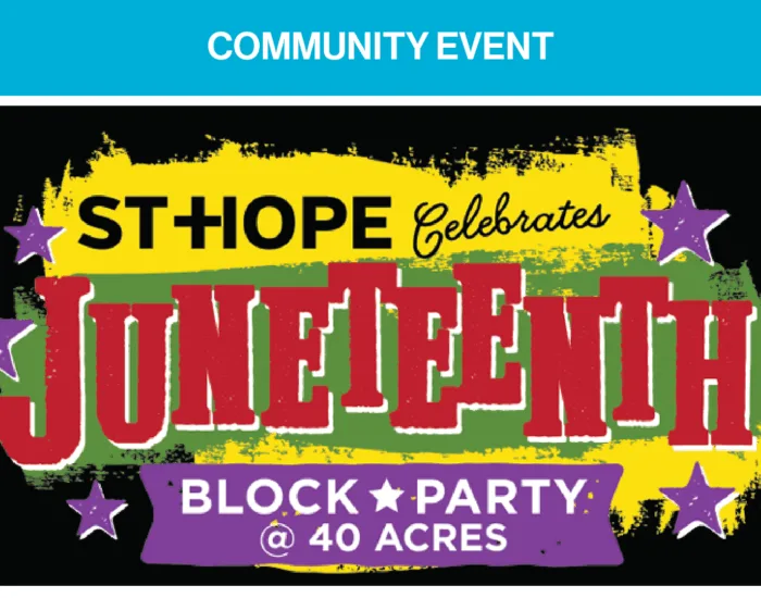 2025 Juneteenth Block Party at 40 Acres