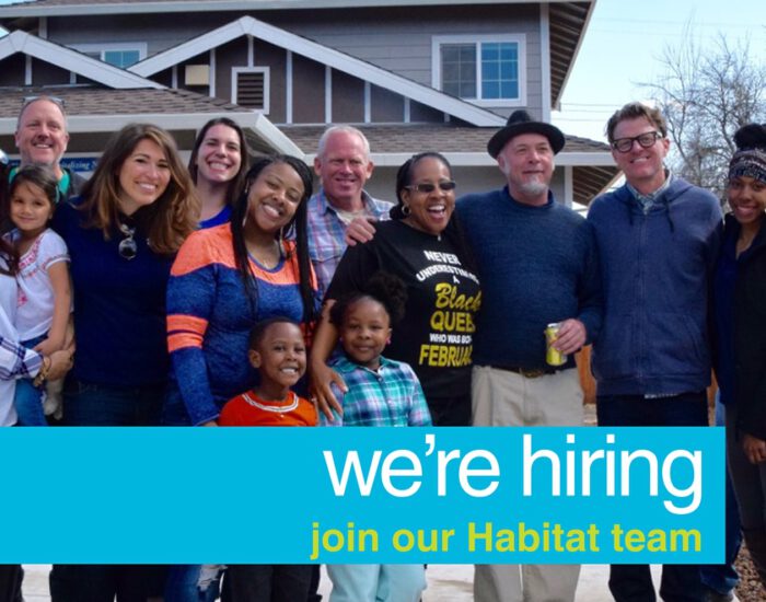 Habitat Greater Sacramento IS HIRING!